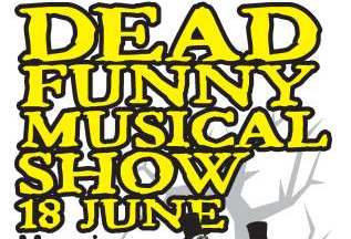 The  Dead Funny Musical Show